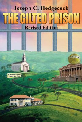 THE GILTED PRISON - Revised Edition