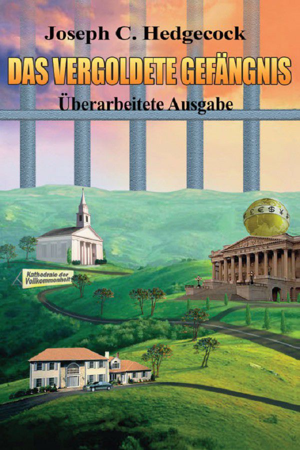 DAS VERGOLDETE GEFÄNGNIS (Überarbeitete Ausgabe)